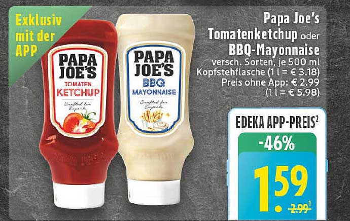 Papa Joe's Tomatenketchup oder BBQ-Mayonnaise, 500 ml