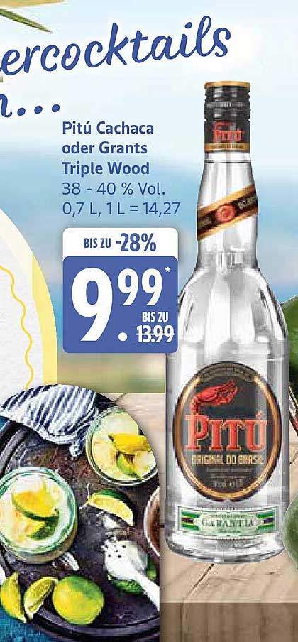 Pitú Cachaca oder Grants Triple Wood 0,7 L