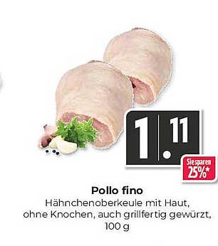 Pollo fino - Hähnchenoberkeulen mit Haut, ohne Knochen, auch grillfertig gewürzt, 100 g