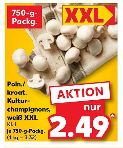 Polnische/kroatische Kulturchampignons, weiß XXL 750-g-Pack.