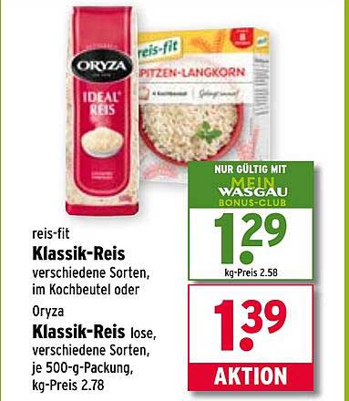 reis-fit Klassik-Reis verschiedene Sorten, im Kochbeutel oder Oryza Klassik-Reis lose, verschiedene Sorten, je 500-g-Packung, kg-Preis 2.78
