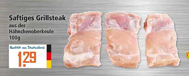 Saftiges Grillsteak aus der Hähnchenoberkeule - 100g für nur 1,29 €