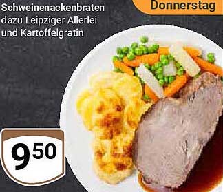 Schweinenackenbraten dazu Leipziger Allerlei und Kartoffelgratin