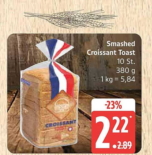 Smashed Croissant Toast 10 St. 380 g zum Sonderpreis