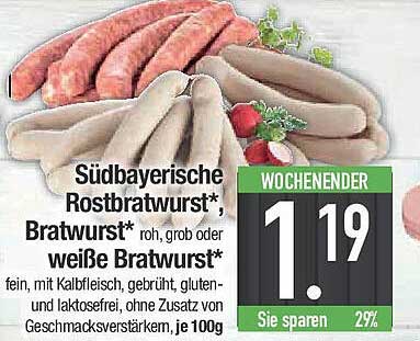 Südbayerische Rostbratwurst*, Bratwurst* roh, grob oder weiße Bratwurst*