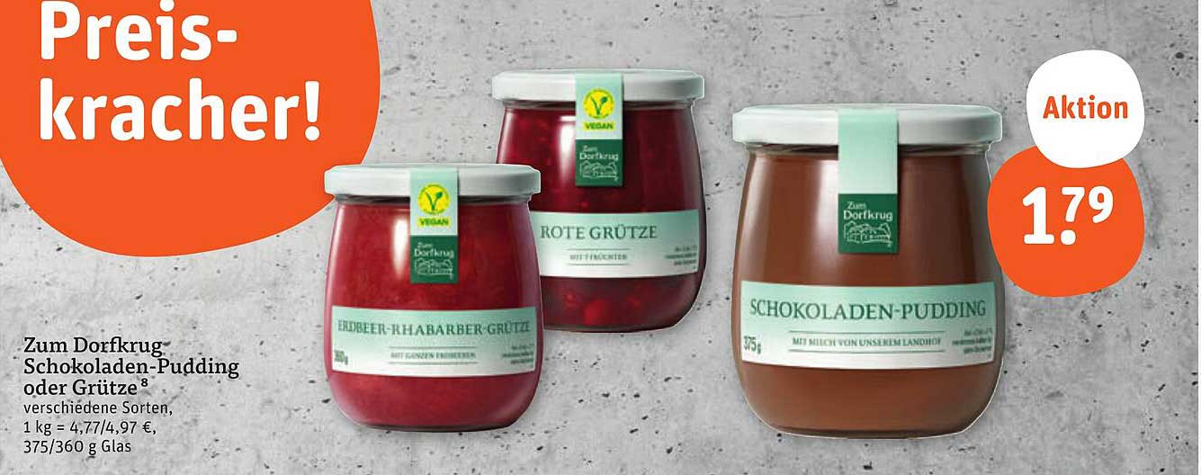 Zum Dorfkrug Schokoladen-Pudding oder Grütze