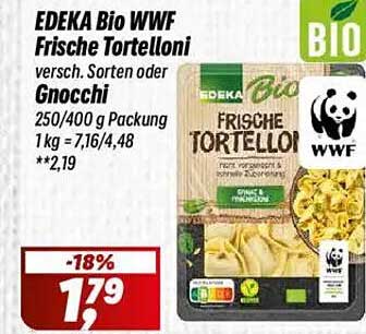 EDEKA Bio WWF Frische Tortelloni verschieden. Sorten oder Gnocchi