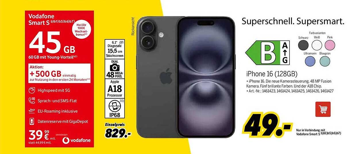 iPhone 16 (128GB) für nur 49,- Euro in Verbindung mit Vodafone Smart S