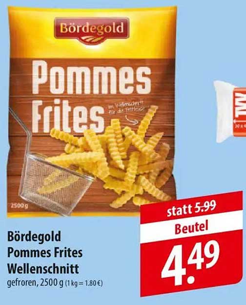 B rdegold Pommes Frites Wellenschnitt Angebot Bei Famila Nord Ost 