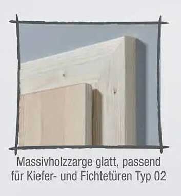 Massivholz zarge glatt, passend für Kiefer- und Fichtetüren Typ 02