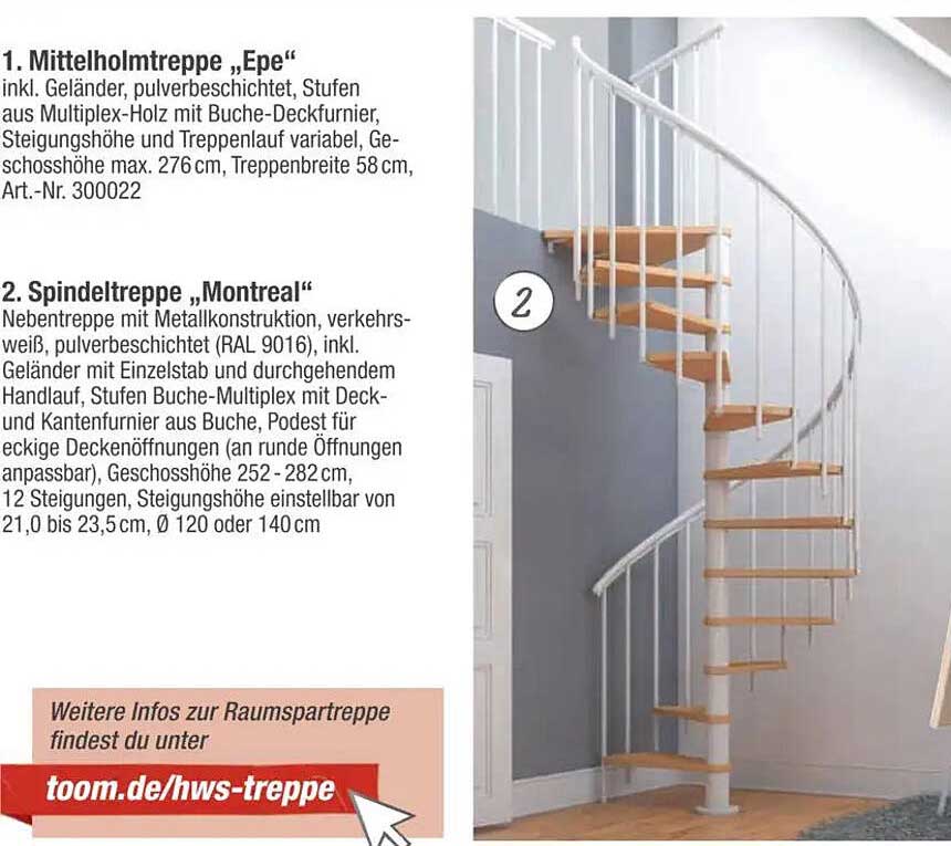 Mittelholmtreppe „Epe“  
Spindeltreppe „Montreal“