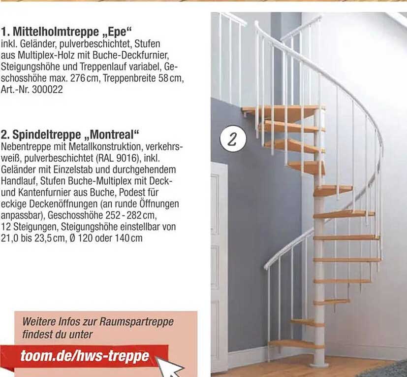 Mittelholmtreppe „Epe“  
Spindeltreppe „Montreal“
