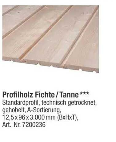 Profilholz Fichte/Tanne ***