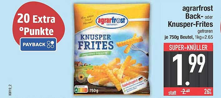agrarfrost Back- oder Knusper-Frites, 750g Beutel