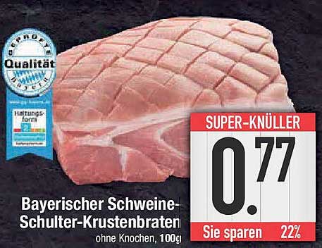 Bayerischer Schweine-Schulter-Krustenbraten, ohne Knochen, 100g