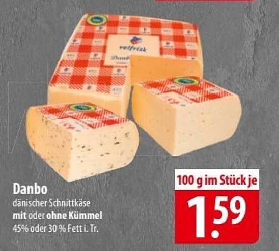 Danbo dänischer Schnittkäse mit oder ohne Kümmel - 100 g im Stück je 1,59€