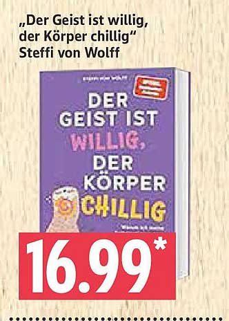Der Geist ist willig, der Körper chillig – Steffi von Wolff