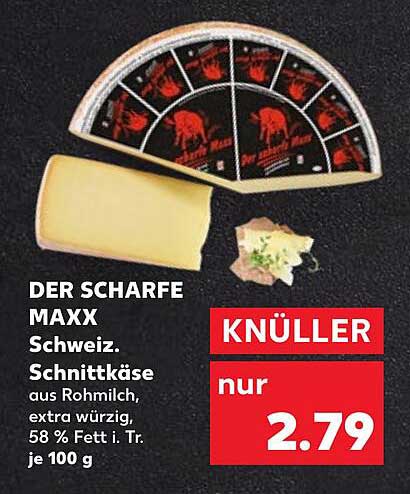 DER SCHARFE MAXX Schweiz. Schnittkäse aus Rohmilch, extra würzig, 58 % Fett i. Tr. je 100 g