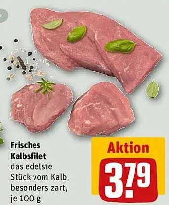 Frisches Kalbsfilet – das edelste Stück vom Kalb