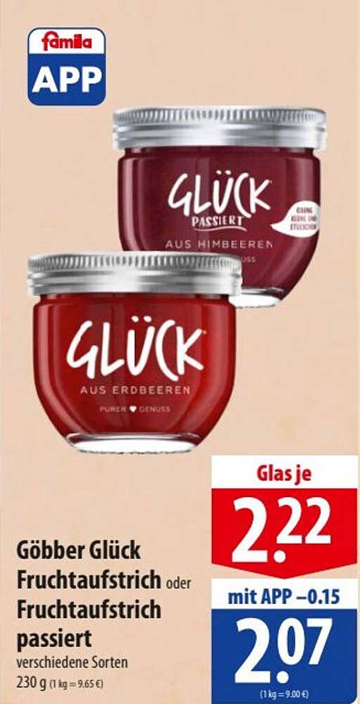 Göbber Glück Fruchtaufstrich oder Fruchtaufstrich passiert 230 g