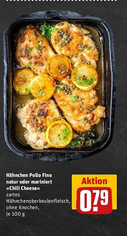 Hähnchen Pollo Fino natur oder mariniert »Chili Cheese«