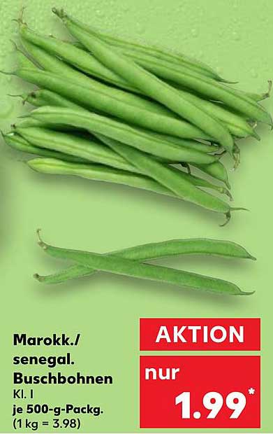 Marokk./senegal. Buschbohnen Kl. I je 500-g-Pack.