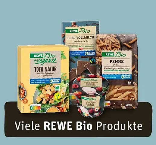REWE Bio Produkte - Tofu, Edelmilch, Penne und mehr