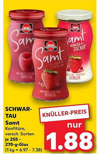 SCHWARZTAU Samt Konfitüren, verschiedene Sorten 255 - 270 g-Glas