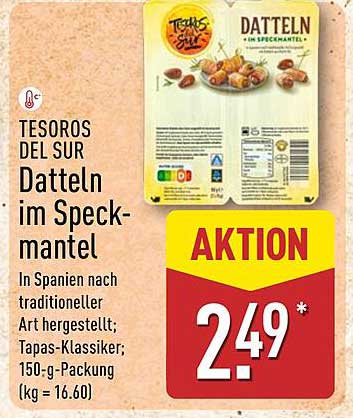 Tesoros del Sur Datteln im Speckmantel