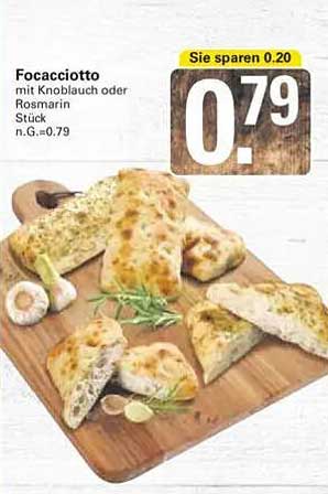 Focacciotto mit Knoblauch oder Rosmarin - Stück für nur 0,79 €