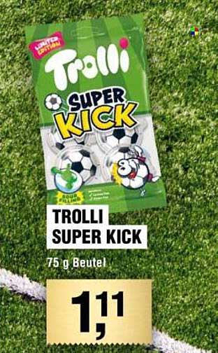 TROLLI SUPER KICK
