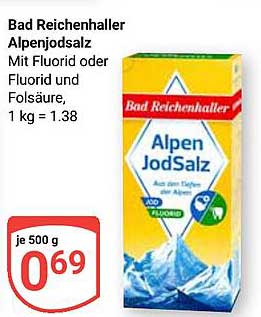 Bad Reichenhaller Alpenjodsalz Mit Fluorid oder Fluorid und Folsäure, 1 kg = 1.38