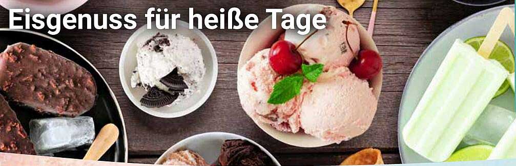 Eisgenuss für heiße Tage