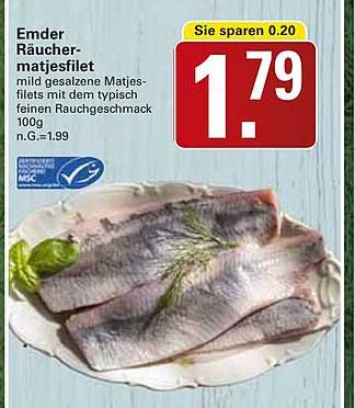 Emder Räuchermatjesfilet mild gesalzene Matjesfilets mit dem typisch feinen Rauchgeschmack 100g n.G.=1,99