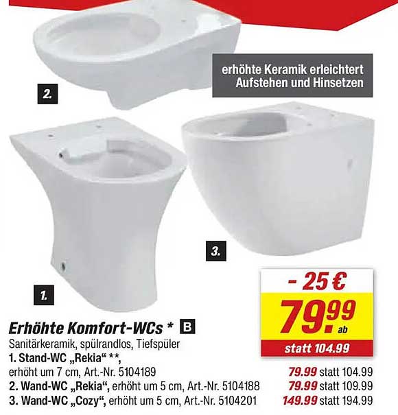 Erhöhte Komfort-WCs * B