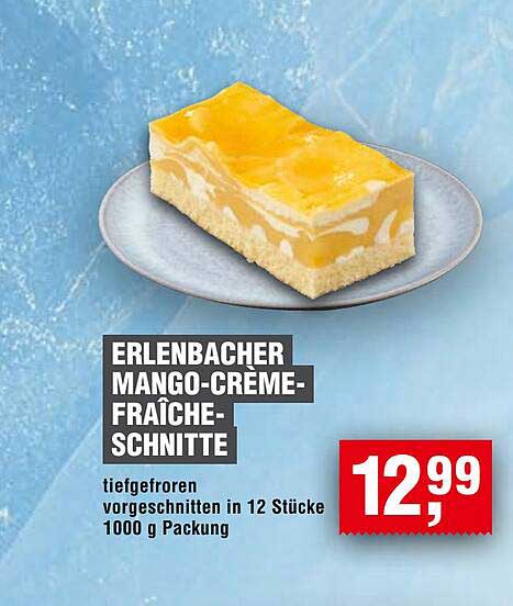 ERLENBACHER MANGO-CREME-FRAICHE-SCHNITTE