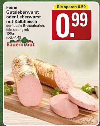 Feine Gutsleberwurst oder Leberwurst mit Kalbfleisch