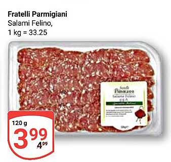 Fratelli Parmigiani Salami Felino, 1 kg = 33.25