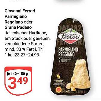 Giovanni Ferrari Parmigiano Reggiano oder Grana Padano