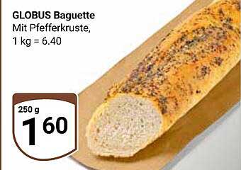 GLOBUS Baguette Mit Pfefferkruste, 1 kg = 6.40