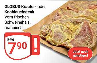 GLOBUS Kräuter- oder Knoblauchsteak Vom frischen Schweinehals, mariniert