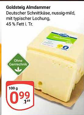 Goldsteig Almdammer Deutscher Schnittkäse, nussig-mild, mit typischer Lochung, 45 % Fett i. Tr.
