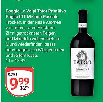 Poggio Le Volpi Tator Primitivo Puglia IGT Metodo Passule