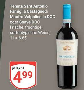 Tenuta Sant Antonio Famiglia Castagnedi Manfro Valpolicella DOC oder Soave DOC Frische, fruchtige, sortentypische Weine, 1 l = 6,65