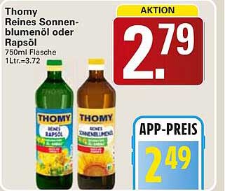 Thomy Reines Sonnenblumenöl oder Rapsöl 750ml Flasche 1Ltr.=3.72
