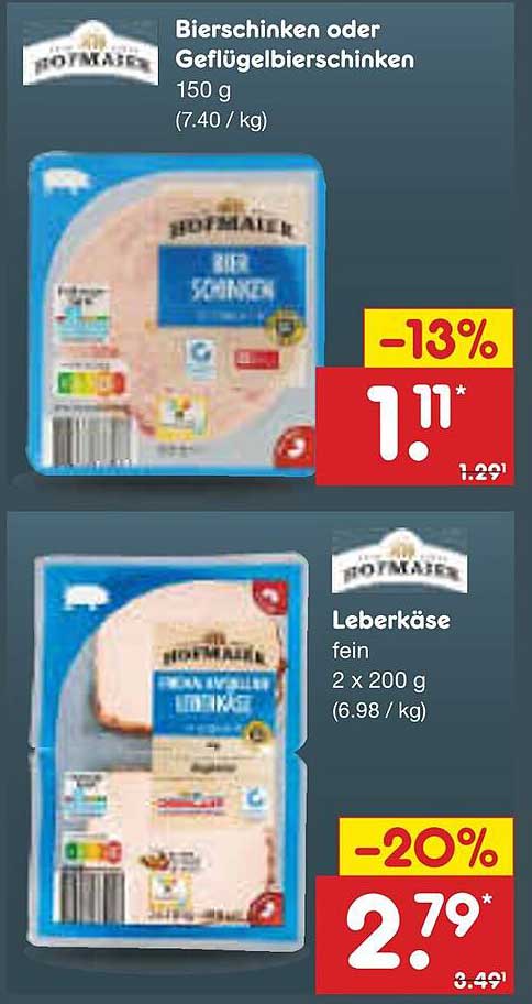 Bierschinken oder Geflügelbierschinken 150 g - 13% Rabatt