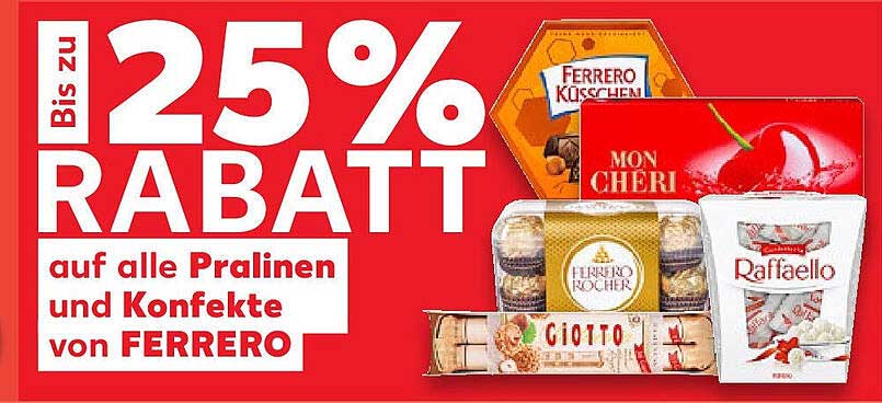 Bis zu 25 % Rabatt auf alle Pralinen und Konfekte von FERRERO