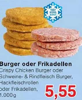 Burger oder Frikadellen - Crispy Chicken Burger oder Schweine- & Rindfleisch Burger