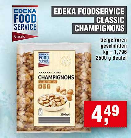 EDEKA FOODSERVICE CLASSIC CHAMPIGNONS