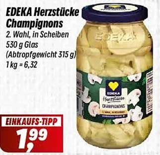 EDEKA Herzstücke Champignons 2. Wahl, in Scheiben